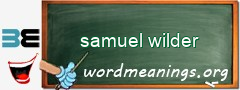 WordMeaning blackboard for samuel wilder